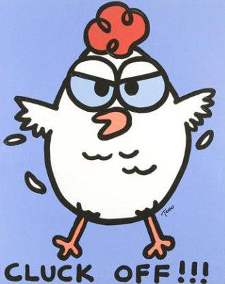 Todd Goldman Cluck Off Canvas Giclée Print Artist Hand Signed and Numbered