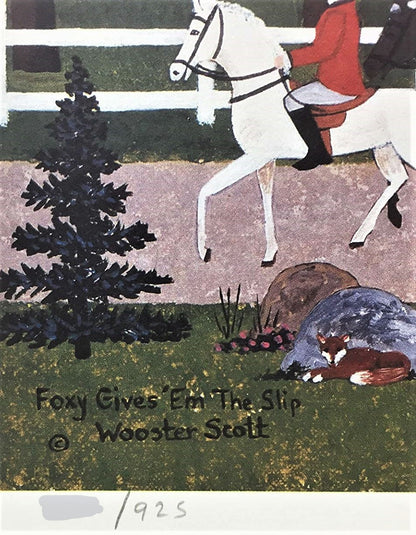 Foxy Gives Em The Slip Jane Wooster Scott Lithograph Print Artist Hand Signed and Numbered